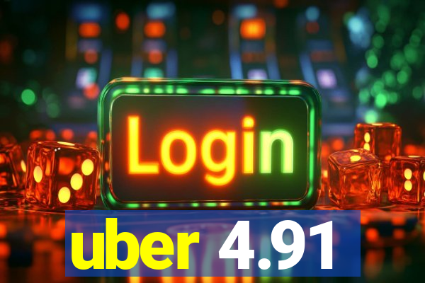 uber 4.91